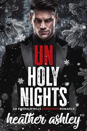 Unholy Nights by Heather Ashley