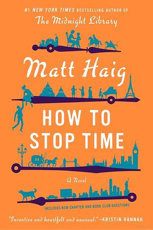 How to Stop Time by Matt Haig