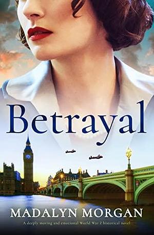 Betrayal by Madalyn Morgan, Madalyn Morgan