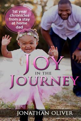 Joy in the Journey by Jonathan Oliver