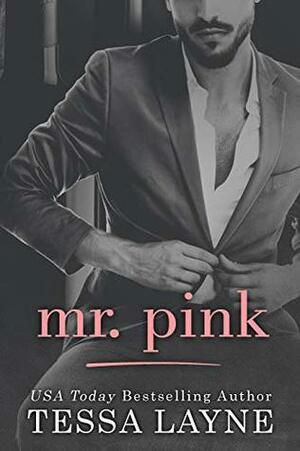Mr. Pink by Tessa Layne