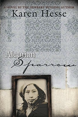 Aleutian Sparrow by Karen Hesse, Kim McGillivray, Evon Zerbetz