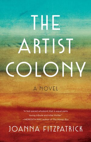 The Artist Colony by Joanna FitzPatrick