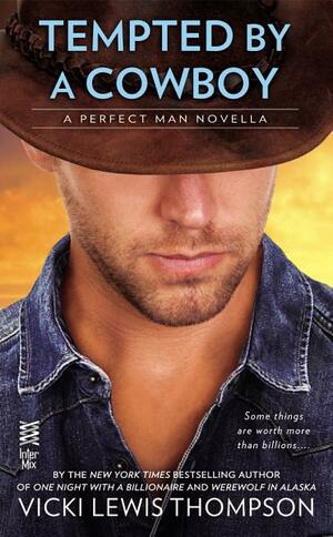 Tempted By a Cowboy by Vicki Lewis Thompson
