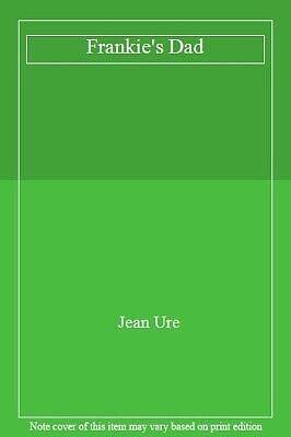 Frankie's Dad by Jean Ure
