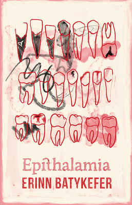 Epithalamia by Erinn Batykefer