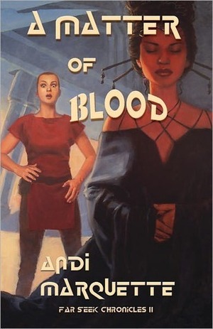 A Matter of Blood by Andi Marquette