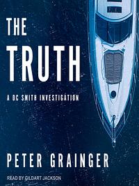 The Truth by Peter Grainger
