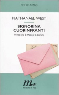 Signorina Cuorinfranti by Riccardo Duranti, Nathanael West, Matteo B. Bianchi
