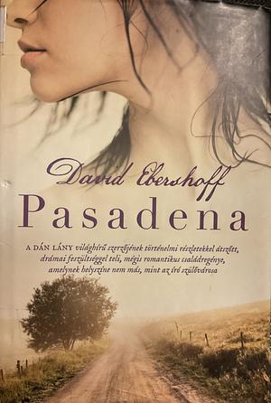 Pasadena by David Ebershoff