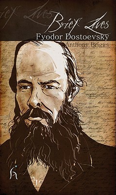 Fyodor Dostoevsky by Anthony Briggs
