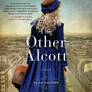 The Other Alcott by Elise Hooper