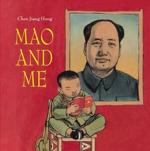 Mao and Me by Chen Jiang Hong