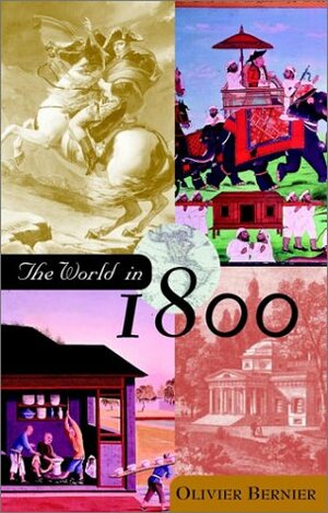 The World in 1800 by Olivier Bernier