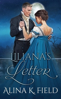 Liliana's Letter by Alina K. Field