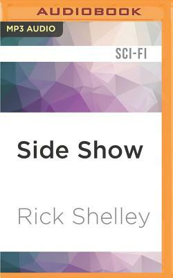Side Show by Rick Shelley