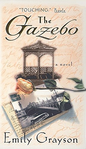 The Gazebo by Emily Grayson