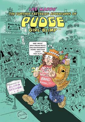The Further Fattening Adventures of Pudge, Girl Blimp by Lee Marrs