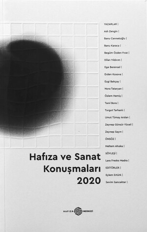 Hafıza ve Sanat Konuşmaları 2020 by Eylem Ertürk
