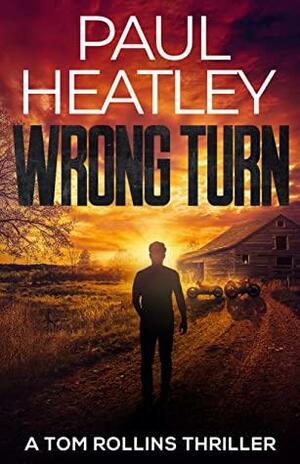 Wrong Turn by Paul Heatley