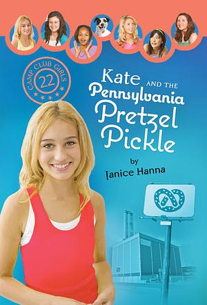 Kate and the Pennsylvania Pretzel Pickle by Janice Thompson