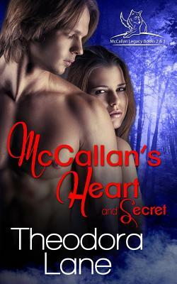 McCallan's Heart and McCallan's Secret by Theodora Lane