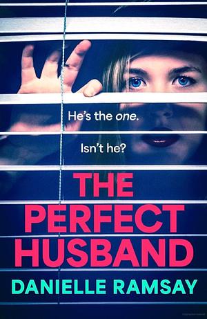 The Perfect Husband by Danielle Ramsay