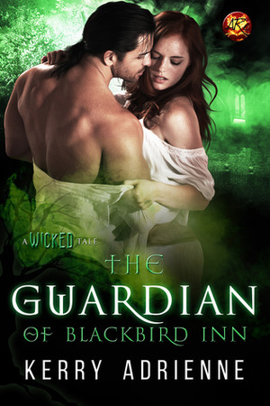 The Guardian of Blackbird Inn by Kerry Adrienne