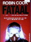 Fataal by Robin Cook, Mariëlla Snel