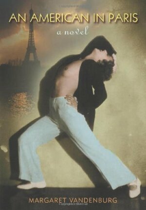 An American in Paris by Margaret Vandenburg