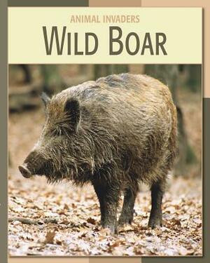 Wild Boar by Barbara A. Somervill, Susan H. Gray