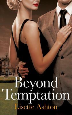 Beyond Temptation by Lisette Ashton