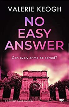 No Easy Answer by Valerie Keogh