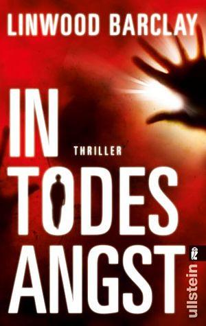 In Todesangst by Linwood Barclay