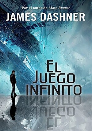 El juego infinito by James Dashner