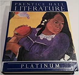Prentice Hall Literature: Platinum by Roger Babusci, Joe Claro, Joan Baron