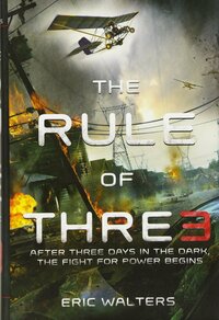 The Rule of Three by Eric Walters