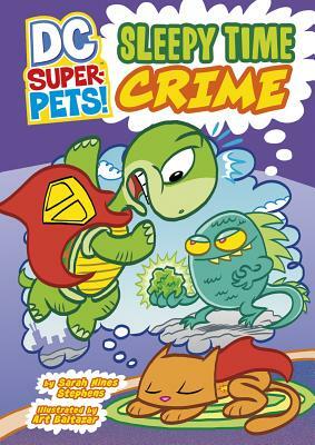 Sleepy Time Crime by Sarah Hines Stephens