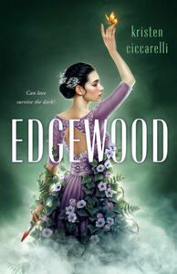 Edgewood by Kristen Ciccarelli