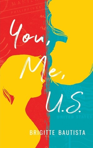 You, Me, U.S. by Brigitte Bautista