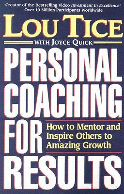 Personal Coaching for Results by Lou Tice