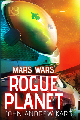 Rogue Planet by John Andrew Karr