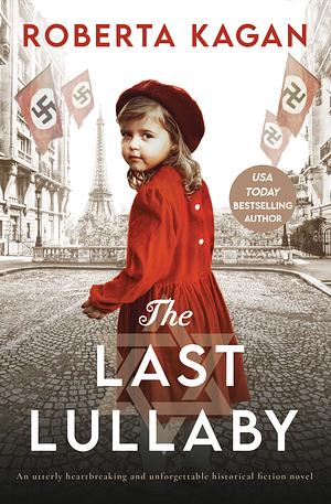 The Last Lullaby by Roberta Kagan