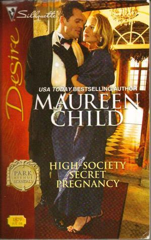 High-Society Secret Pregnancy by Maureen Child