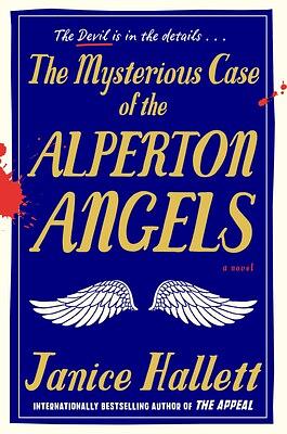 The Mysterious Case of the Alperton Angels: A Novel by Janice Hallett