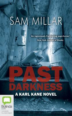Past Darkness by Sam Millar