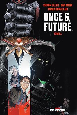Once and Future T01 by Kieron Gillen