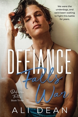 Defiance Falls War by Ali Dean