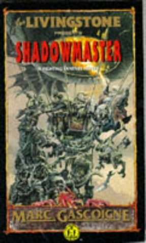 Shadowmaster by Ian Livingstone, Marc Gascoigne