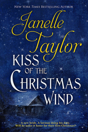 Kiss of the Christmas Wind by Janelle Taylor